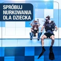 Pierwsze nurkowanie z butlą dla dziecka