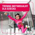 Trening Indywidualny dla Dziecka
